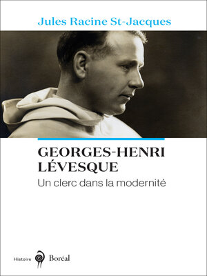 cover image of Georges-Henri Lévesque, un clerc dans la modernité